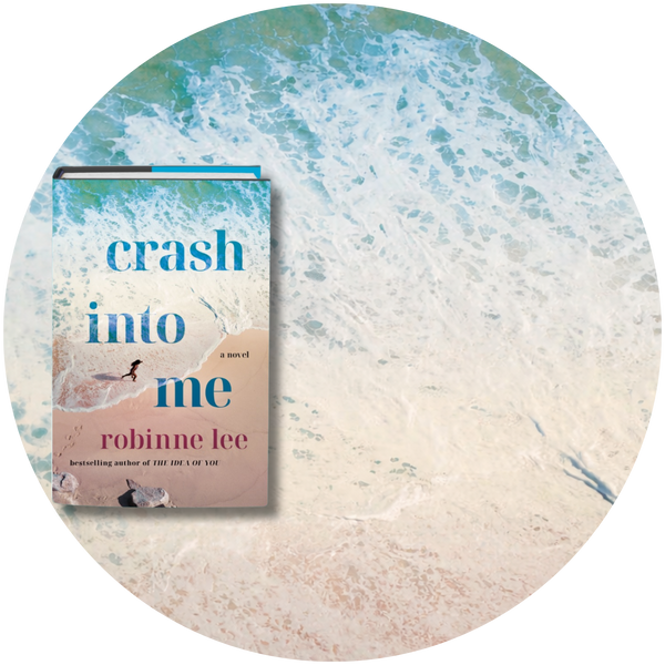 Crash Into Me by Robinne Lee
